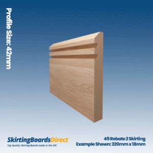 Ash 45 Rebate 2 Skirting Boards