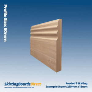 Ash Reeded 2 Skirting Boards