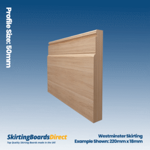 Ash Westminster Skirting Boards