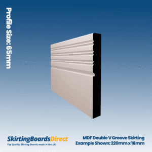 MDF Double V Groove Skirting Boards