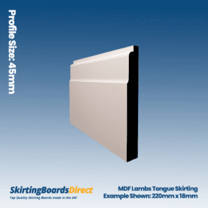 MDF Lambs Tongue Skirting Boards
