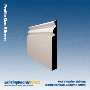 MDF Victorian Skirting Boards