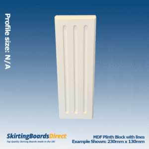 MDF Plinth Blocks with Lines
