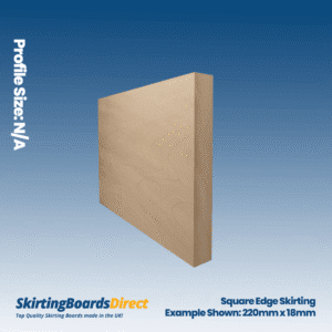 Maple Square Edge Skirting Boards