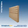 Tulip Double V Groove Skirting Boards