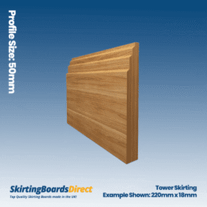 Oak Tower Skirting Boards
