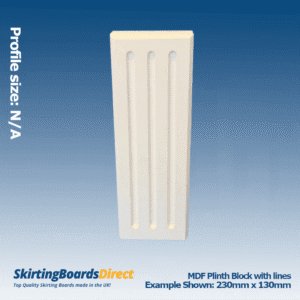 MDF Plinth Blocks with Lines