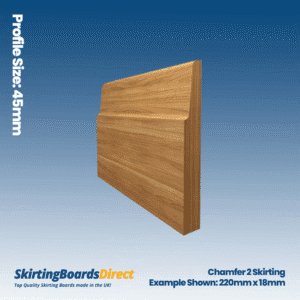 Oak Chamfer 2 Skirting Boards