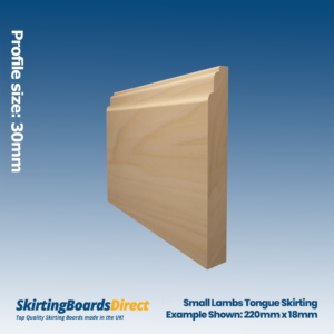 Tulip Small Lambs Tongue Skirting Boards