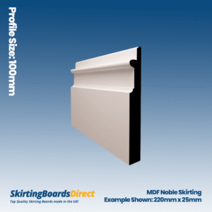 MDF Noble Skirting Boards