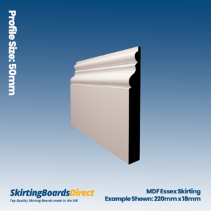 MDF Essex Skirting Boards