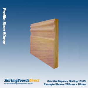 Oak Mini Regency Skirting Boards